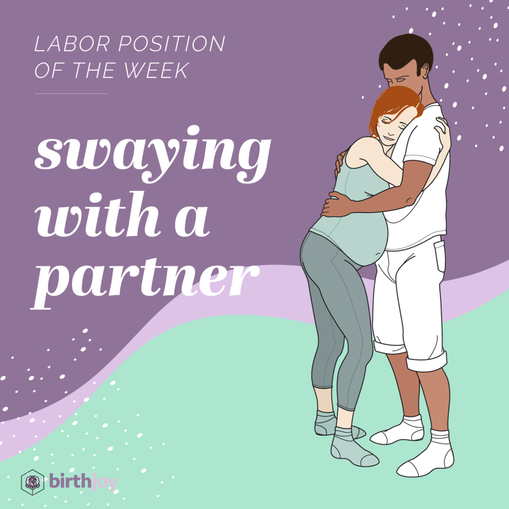 labor position of the week: swaying with a partner